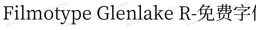 Filmotype Glenlake R字体转换
